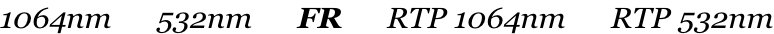 1064nm      532nm      FR      RTP 1064nm      RTP 532nm