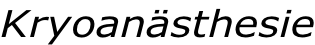 Kryoanästhesie